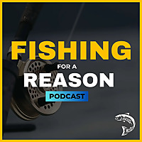 Fishing for a Reason