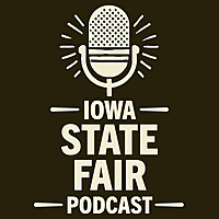 Iowa State Fair Podcast