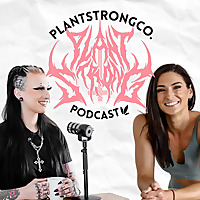 PlantStrongCo Podcast