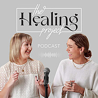 The Healing Project Podcast