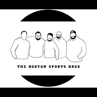 The Boston Sports Bros Podcast