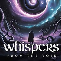 Whispers From the Void