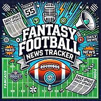 Fantasy Football News Tracker - Daily