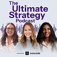 The Ultimate Strategy Podcast