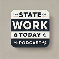 The State of Work Today
