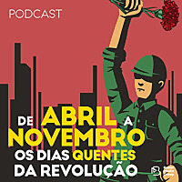 De abril a novembro, os dias quentes da Revolu&ccedil;&atilde;o
