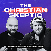The Christian Skeptic