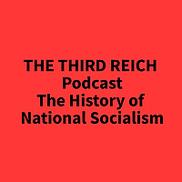 THE THIRD REICH the history of National Socialism