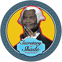 Secretary of Shade In DDm We Trust