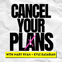 Cancel Your Plans