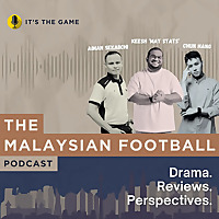 The Malaysian Football Pod - SYOK Podcast [ENG]