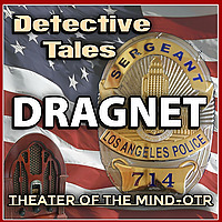 Dragnet - Old Time Radio