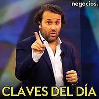 Claves del d&iacute;a - JOSE VIZNER - Negocios TV