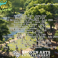 Good Vibes Summer Audio Fiction Podcast