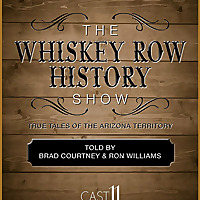 The Whiskey Row History Show