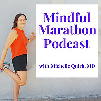 Mindful Marathon Podcast
