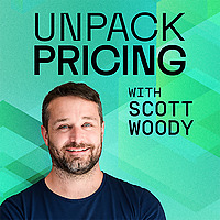 'Unpack Pricing' with Scott Woody