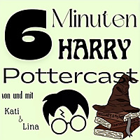 6 Minuten Harry Pottercast