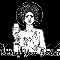 Touching Your Boobies