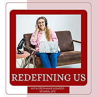 Redefining Us