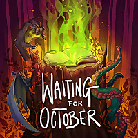 Waiting For October