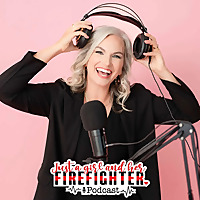 Just a Girl and Her Firefighter