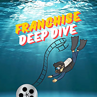 Franchise Deep Dive