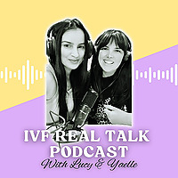IVF Real Talk