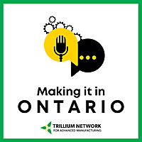 Making it in Ontario