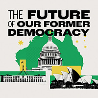 The Future of Our Former Democracy 