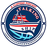 Talking Ship - A Clippers Podcast