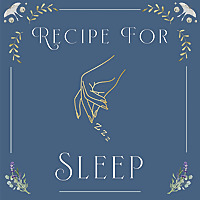 Recipe for Sleep