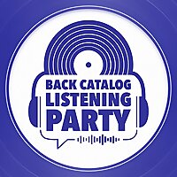 Back Catalog Listening Party