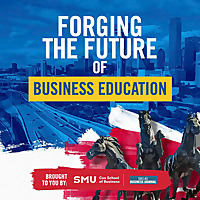 Forging The Future of Business Education