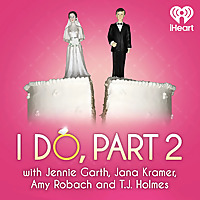 I Do, Part 2