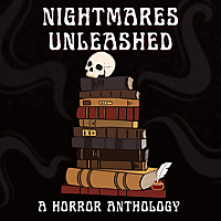 Nightmares Unleashed