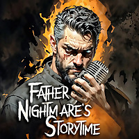 Father Nightmare's Storytime