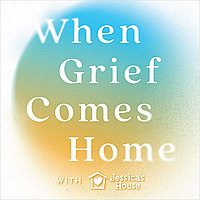 When Grief Comes Home