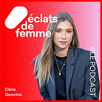 &Eacute;clats de femme par Claire Geronimi