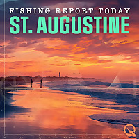 St Augustine Fishing Report Today