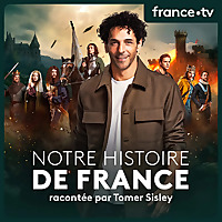Notre Histoire de France