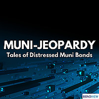 Muni Jeopardy: Distressed Municipal Bonds