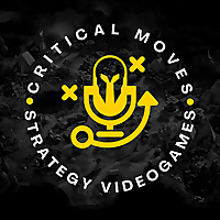 Critical Moves Podcast - Strategy Videogames