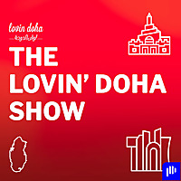 The Lovin Doha Show