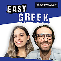 Super Easy Greek for Beginners: Listen to comprehensible Greek | &Epsilon;&lambda;&lambda;&eta;&nu;&iota;&kappa;ά &gamma;&iota;&alpha; &alpha;&rho;&chi;&alpha;&rho;ί&omicron;&upsilon;&sigmaf;