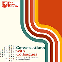 Conversations with Colleagues at Cape Breton University