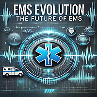 EMS Evolution: The Future of EMS