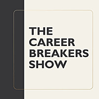 The Career Breakers Show