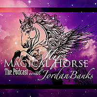 My Magical Horse ~ The Podcast