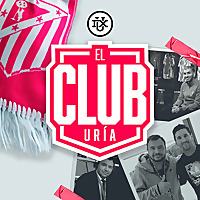 El Club Ur&iacute;a - Podcast de F&uacute;tbol